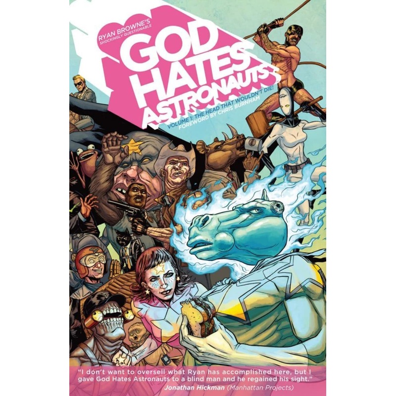 God Hates Astronauts Volume 1: The Head That Wouldn't Die!
