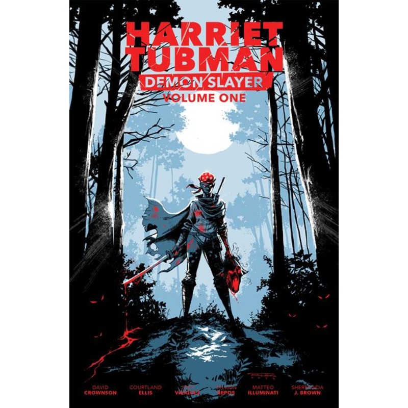 HARRIET TUBMAN DEMON SLAYER VOL 01 TP LIMITED EDITION KHARY RANDOLPH CVR Limited to 1000 Allocations May Occur (22 Oct Release)