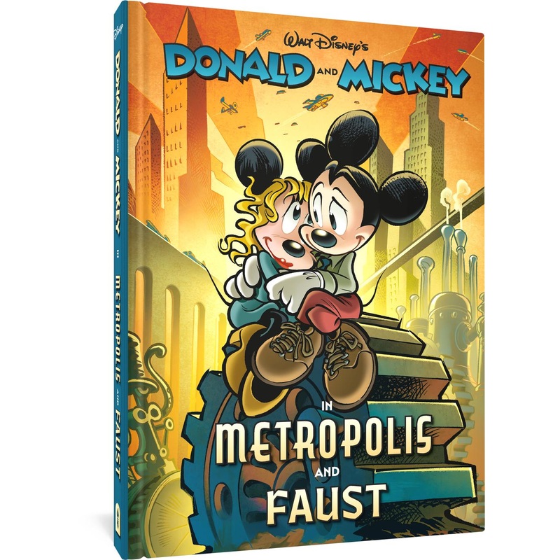 Walt Disney's Donald and Mickey in Metropolis and Faust (Disney Originals) (Hardcover)