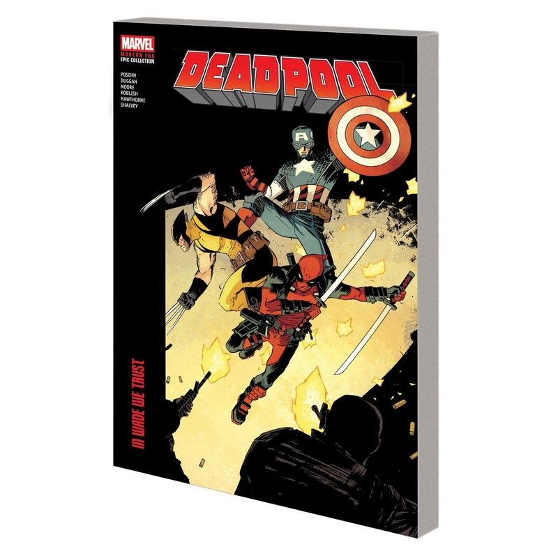 Deadpool Modern Era Epic Collection: In Wade We Trust