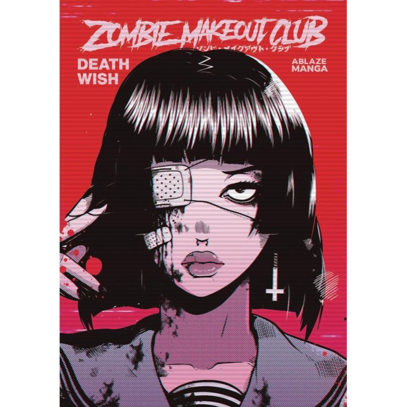 Zombie Makeout Club Vol 1: DeathWish