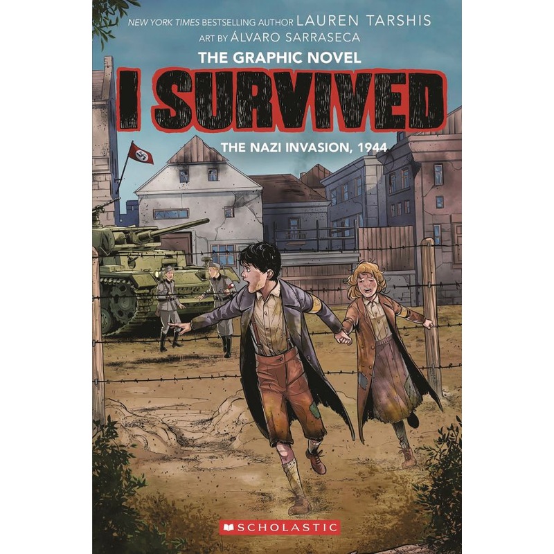 I Survived the Nazi Invasion, 1944: A Graphic Novel (I Survived Graphic Novel #3)