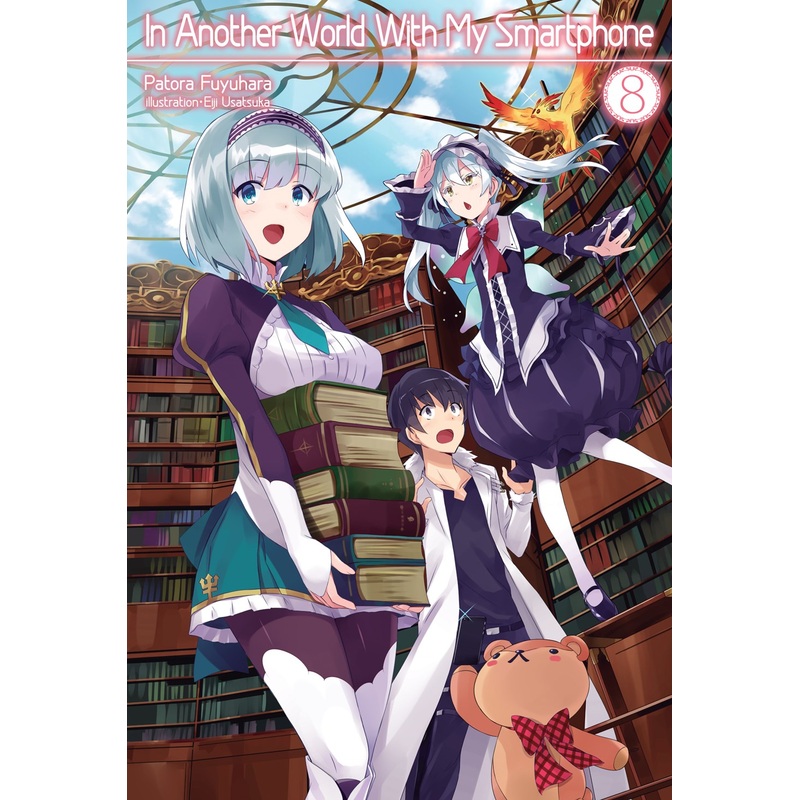 In Another World With My Smartphone Volume 8 (Light novel)