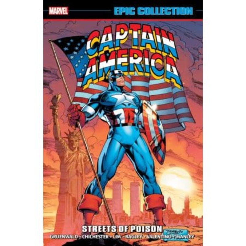 CAPTAIN AMERICA EPIC COLLECTION: STREETS OF POISON [NEW PRINTING]