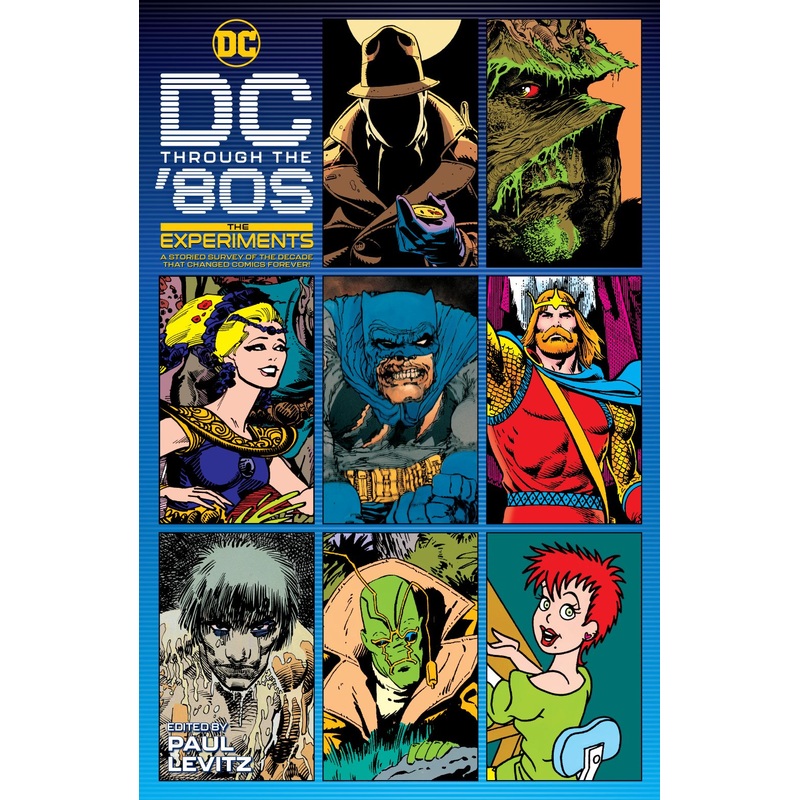 DC Through the 80s: The Experiments (Hardcover)
