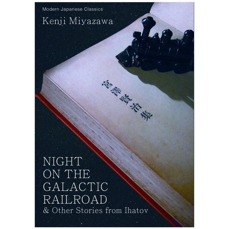 Night On The Galactic Railroad & Other Stories from Ihatov - Kenji Miyazawa