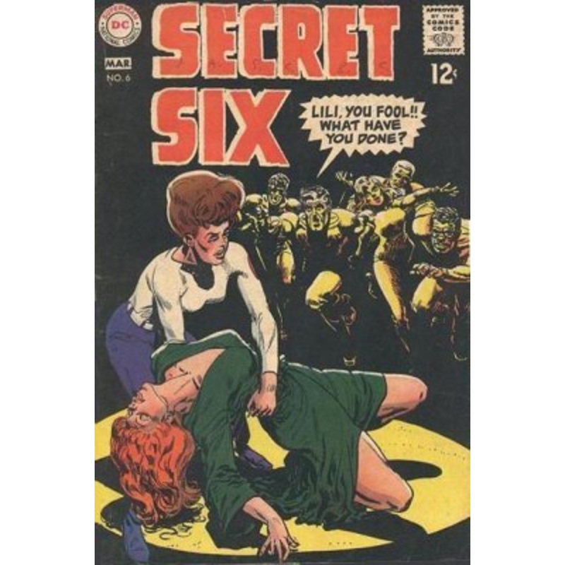 Secret Six (Vol. 1, 1968-1969) #006