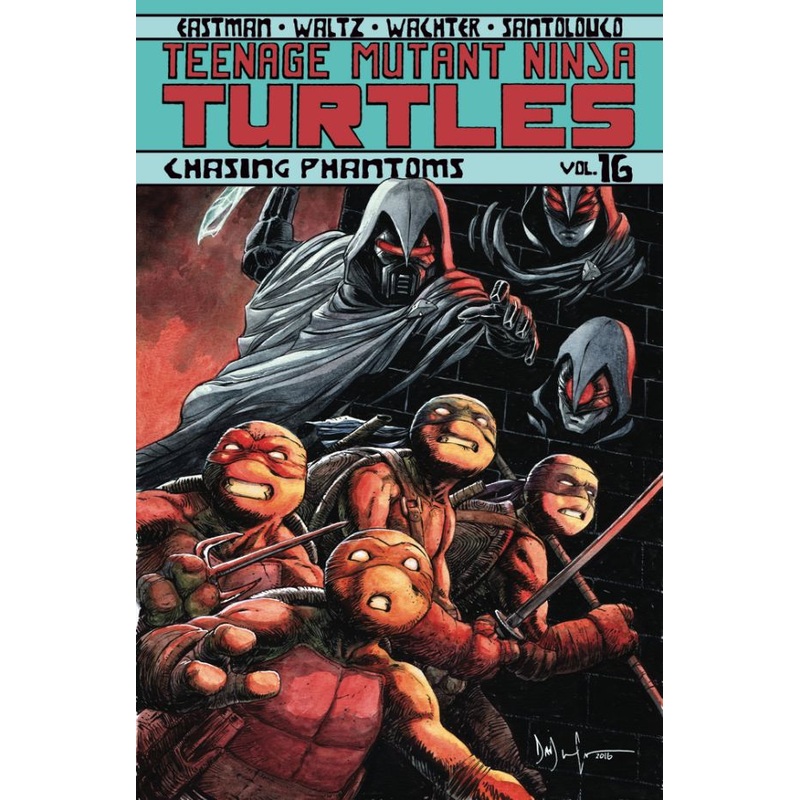 Teenage Mutant Ninja Turtles Volume 16: Chasing Phantoms