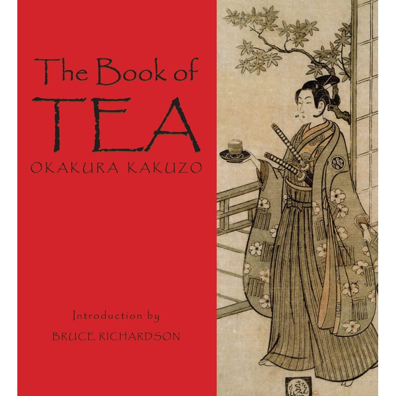 The Book of Tea - Okakura Kakuzo