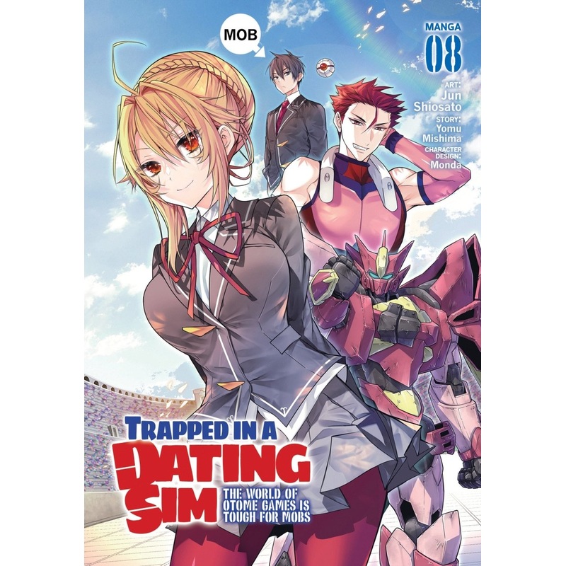 Trapped In A Dating Sim: The World Of Otome Games Is Tough For Mobs (Manga) Vol. 08