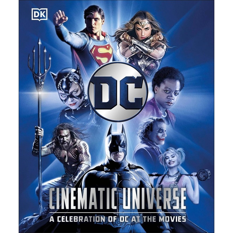 DC Cinematic Universe: A Celebration Of DC At The Movies HC