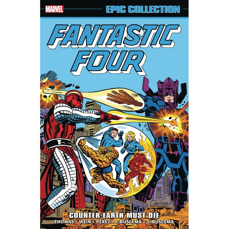 FANTASTIC FOUR EPIC COLLECTION: COUNTER-EARTH MUST DIE