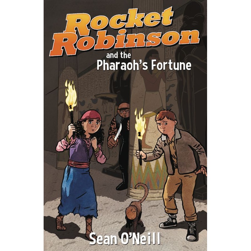 Rocket Robinson and the Pharaoh's Fortune