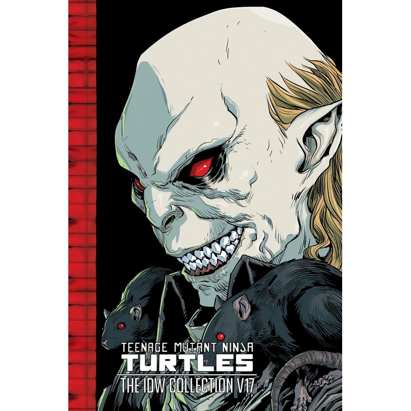 Teenage Mutant Ninja Turtles: The IDW Collection, Volume 17 HC