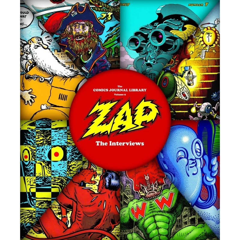 Comics Journal Library TP Vol 09 Zap: The Interviews