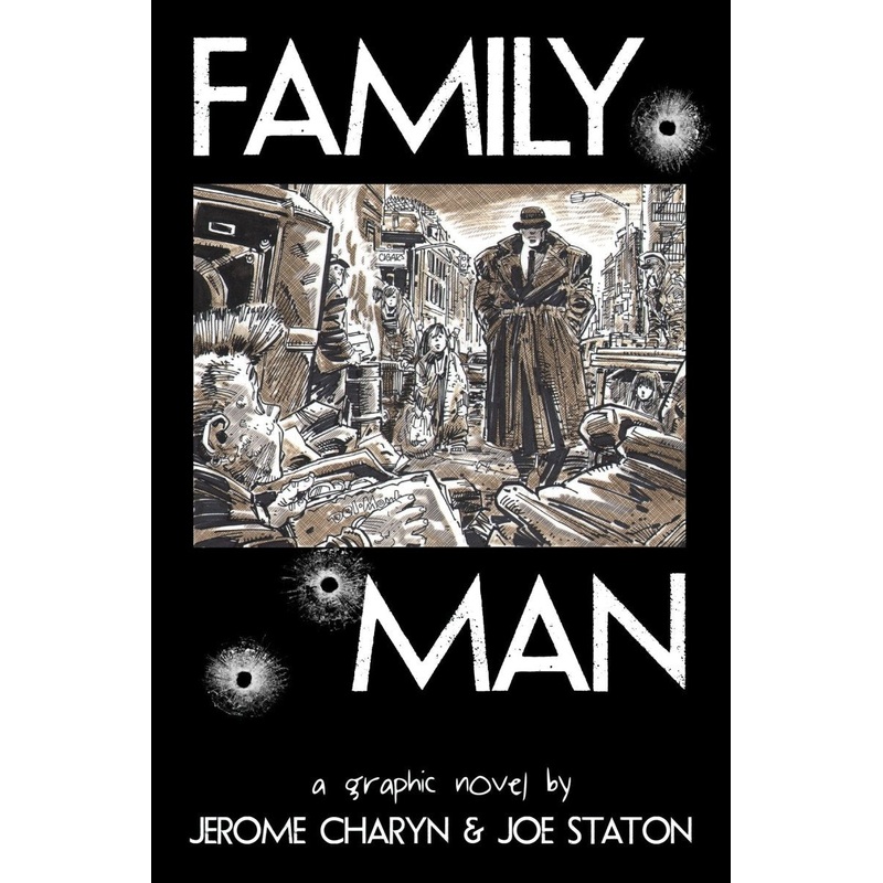 Family Man by Jerome Charyn and Joe Staton HC