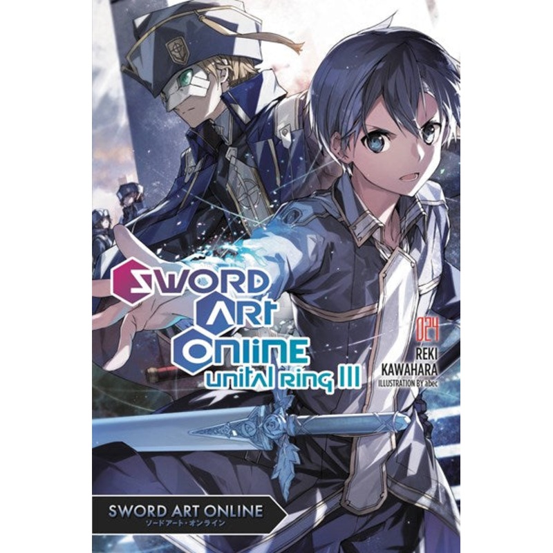 Sword Art Online, light novel Vol. 24: Unital Ring III