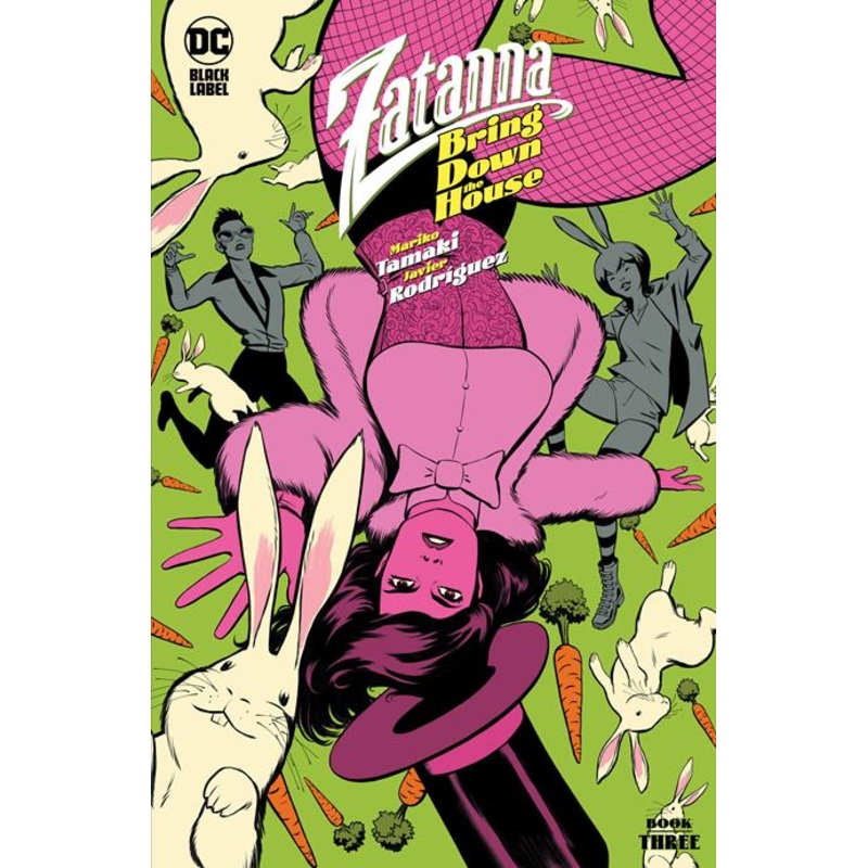 ZATANNA BRING DOWN THE HOUSE #3 (OF 5) CVR A JAVIER RODRIGUEZ (MR) This only, one comic book.