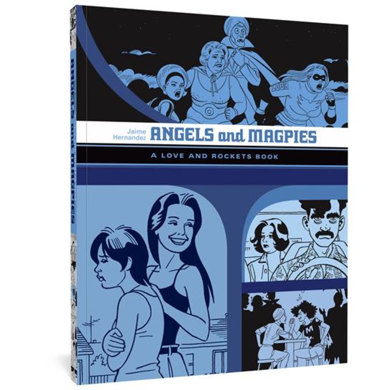 Angels And Magpies TP A Love And Rockets Book