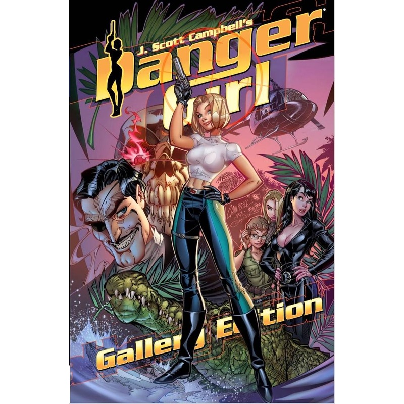 J Scott Campbell Danger Girl Gallery Edition HC