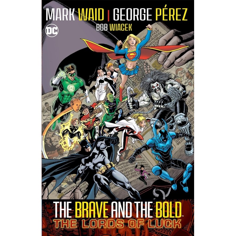 Brave And The Bold TP Vol 01 Lords Of Luck (2024 Edition)