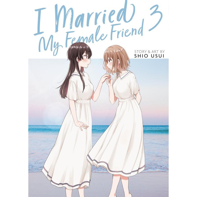 I Married My Female Friend, Vol. 3