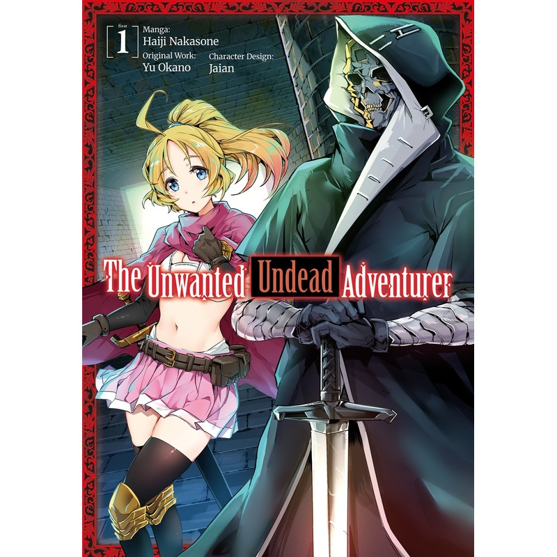 Unwanted Undead Adventurer Volume 1 (Manga)