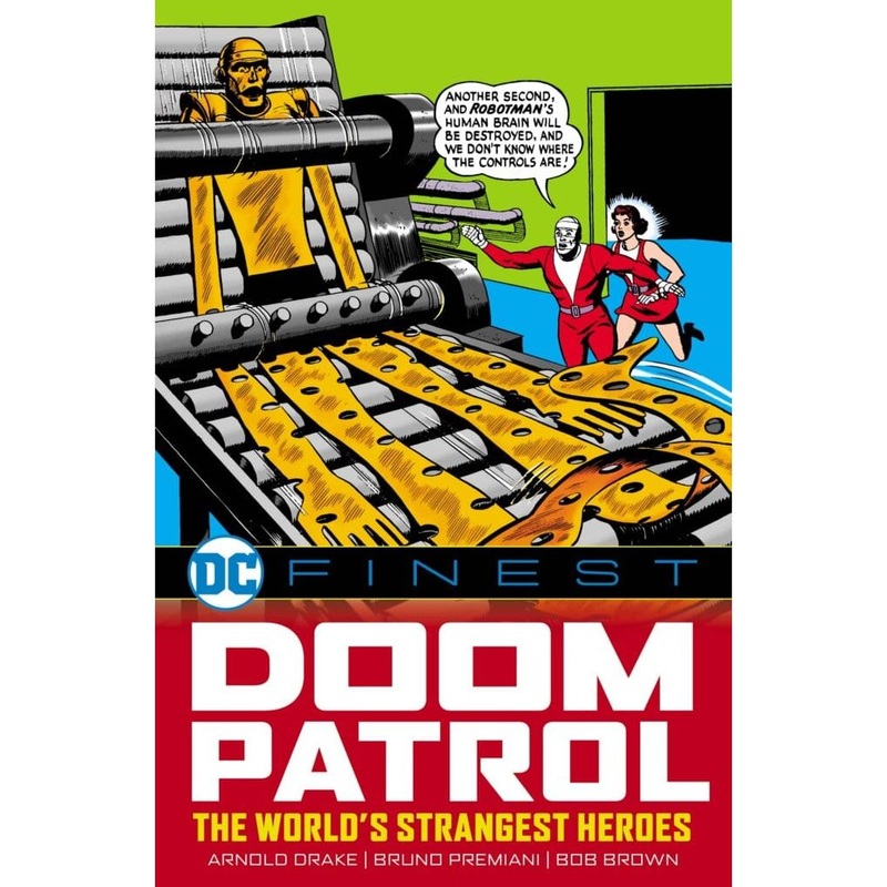 DC FINEST: DOOM PATROL: THE WORLDS STRANGEST HEROES On Sale: 2/11/25