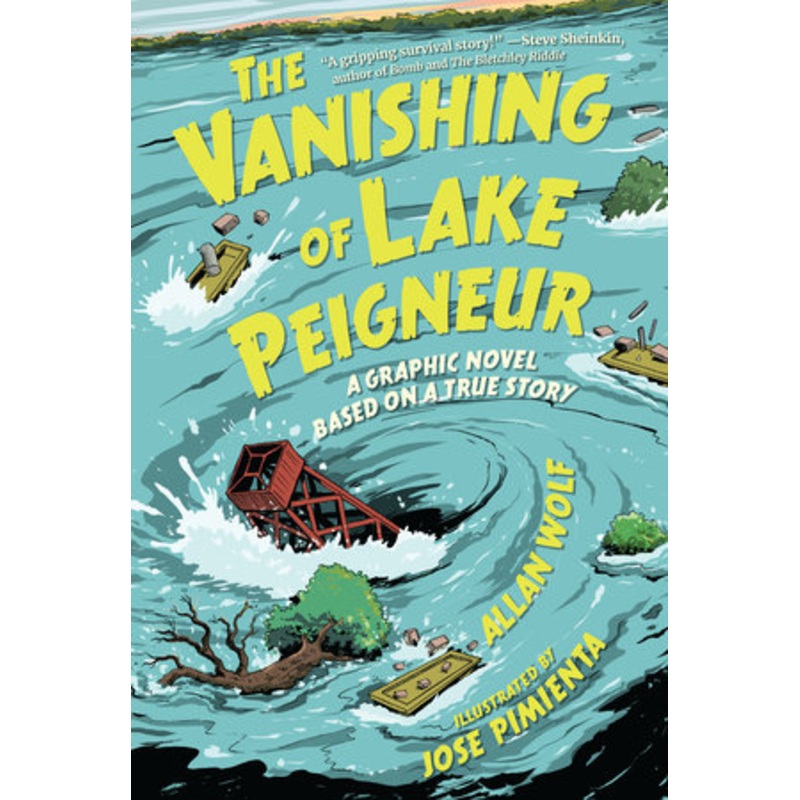 THE VANISHING OF LAKE PEIGNEUR: A GRAPHIC NOVEL BASED ON A TRUE STORY HC (07 Oct Release)