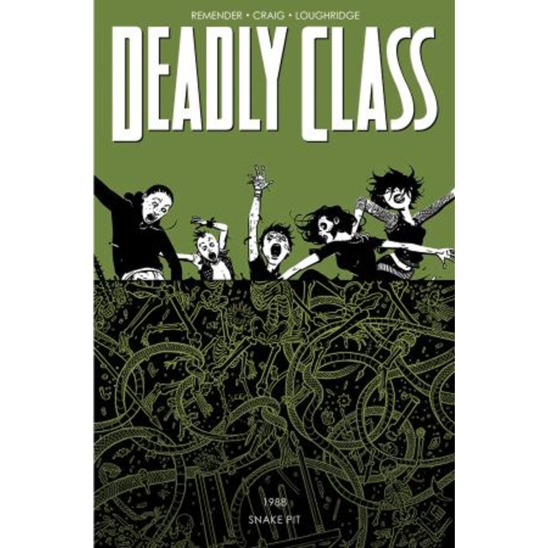 Deadly Class Volume 3: The Snake Pit