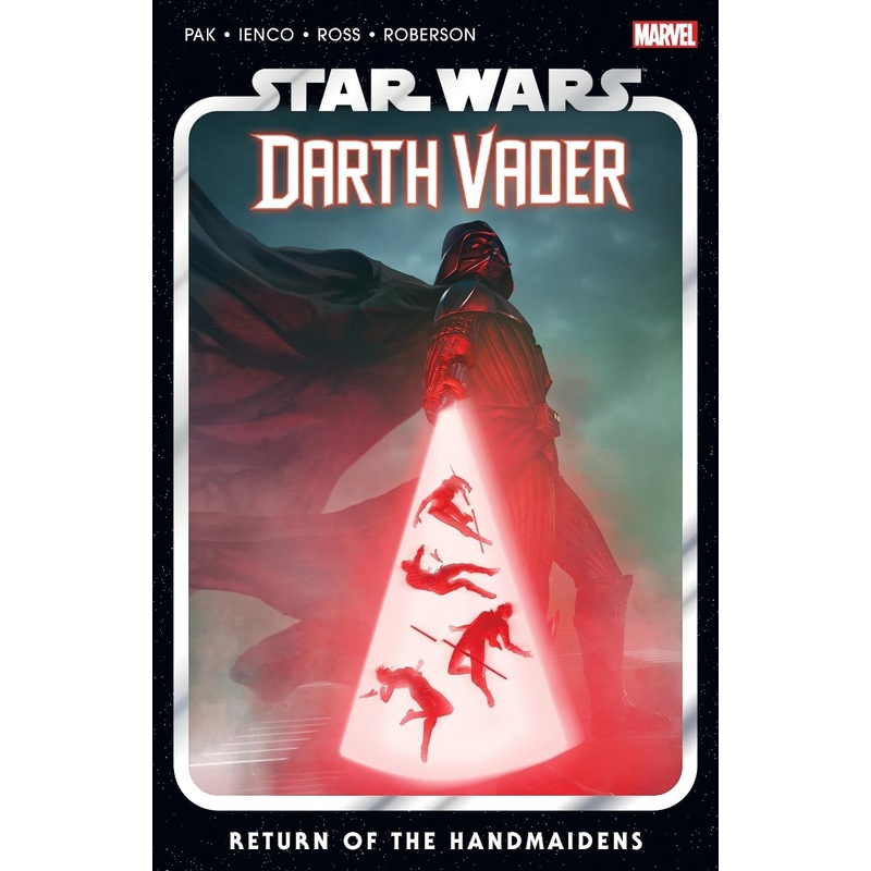 Star Wars: Darth Vader By Greg Pak Vol. 6 - Return Of The Handmaidens TP