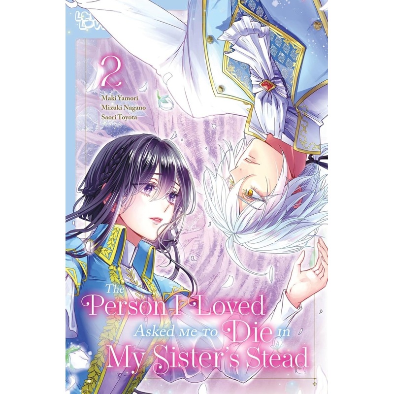 The Person I Loved Asked Me To Die In My Sister's Stead 2: Volume 2