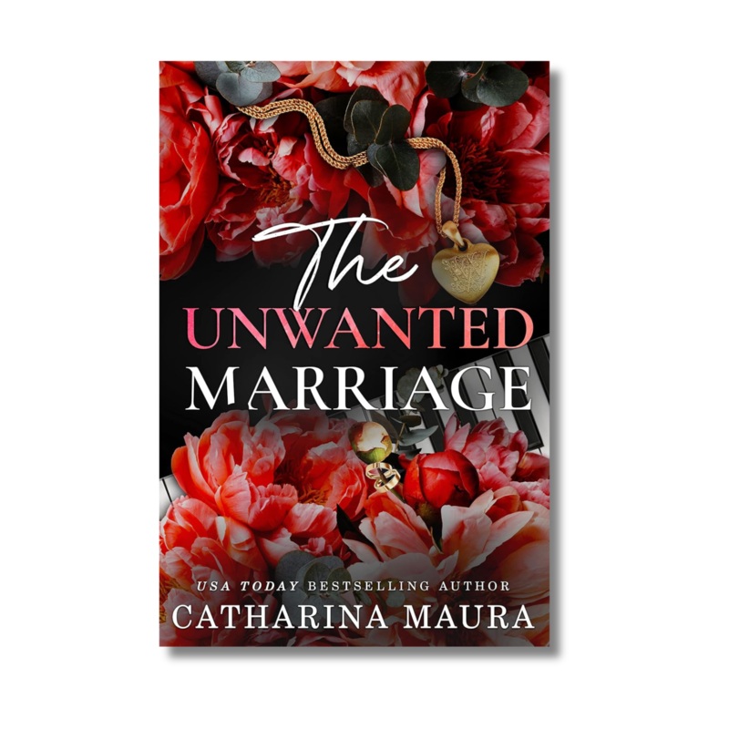The Unwanted Marriage: Dion and Fayes Story [The Windsors #3] by Catharina Maura (Paperback)