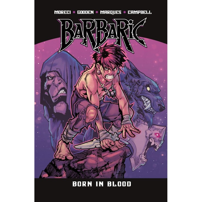 Barbaric Vol. 4: Born in Blood