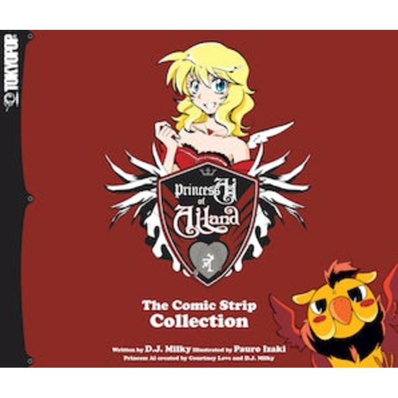 Princess Ai of Ai-Land: The Comic Strip Collection