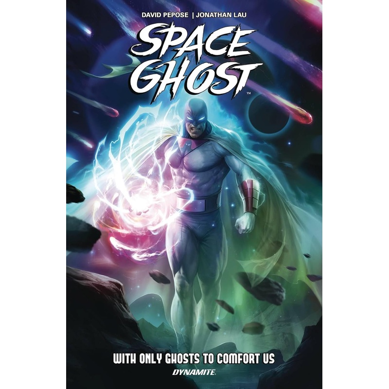 Space Ghost Vol. 1: With Only Ghosts to Comfort Us (Hardcover)