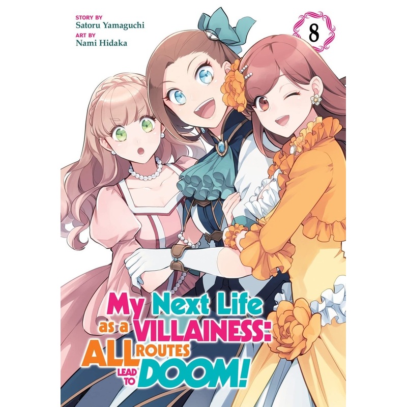 My Next Life As A Villainess: All Routes Lead To Doom! (Manga) Vol. 08
