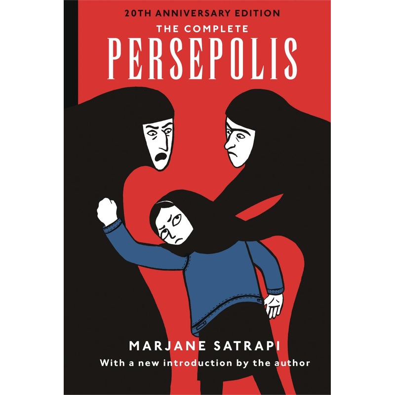 The Complete Persepolis: 20th Anniversary Edition (Hardcover)