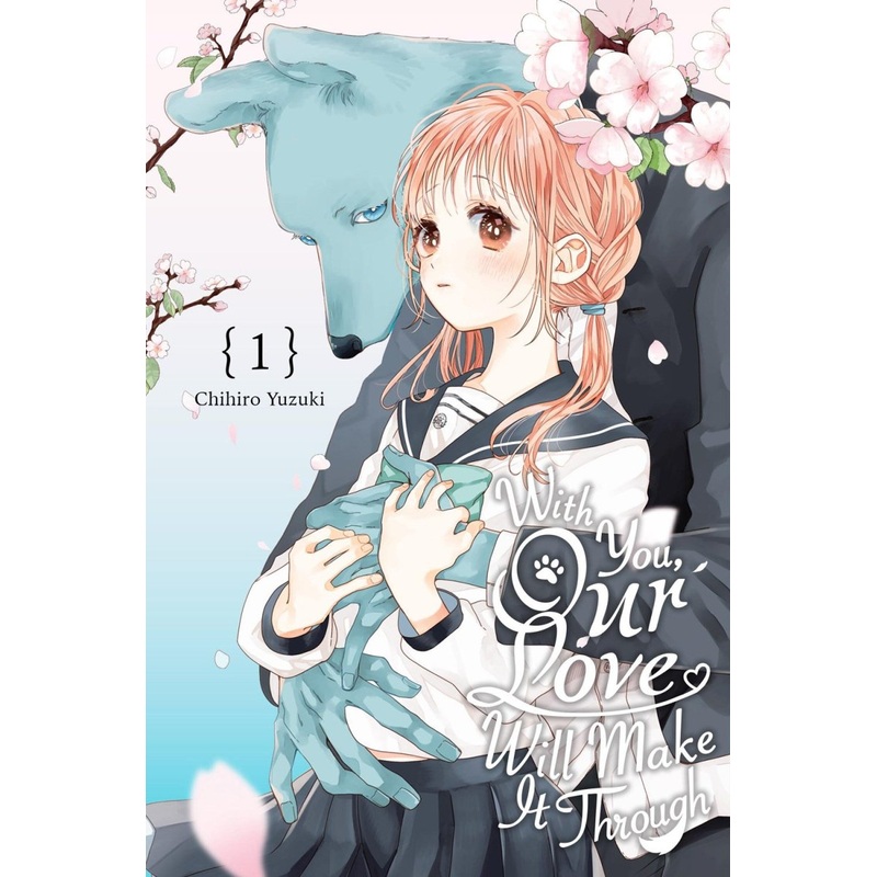 With You, Our Love Will Make It Through GN Vol 01
