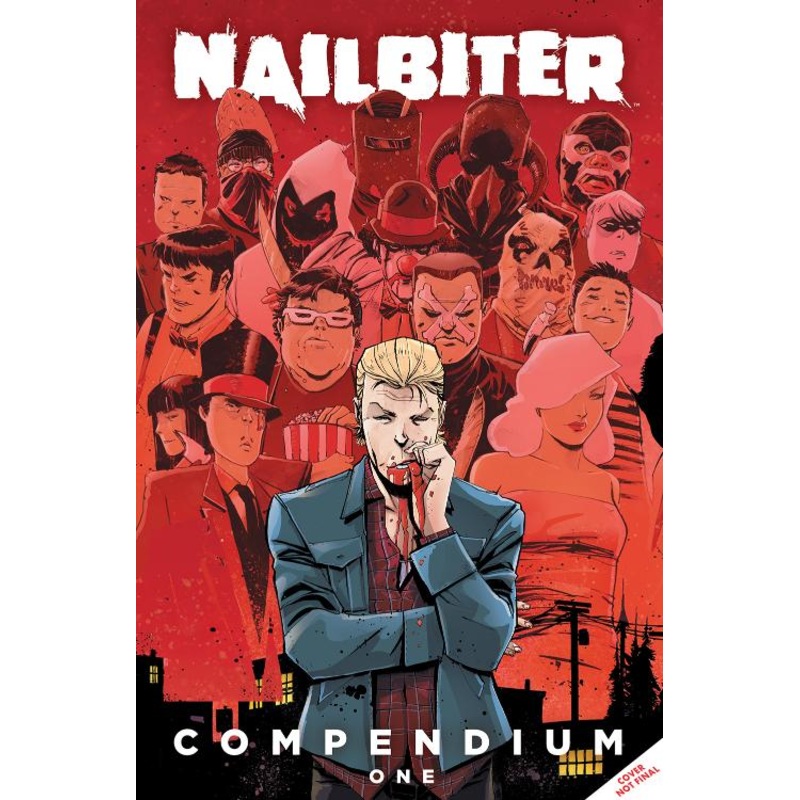 Nailbiter Compendium One