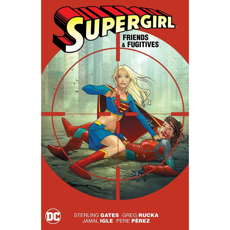 Supergirl: Friends & Fugitives