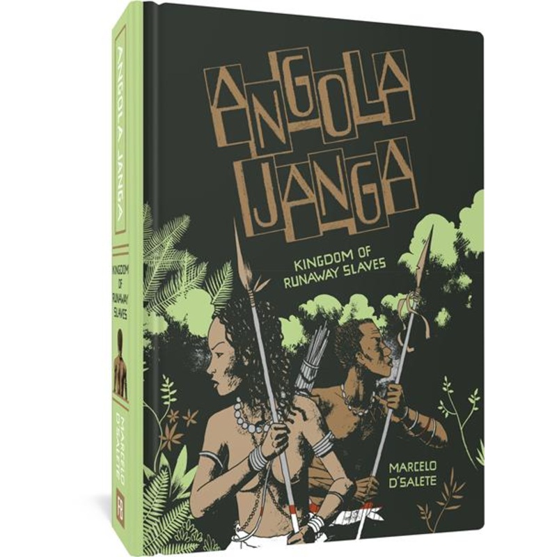 Angola Janga HC Kingdom Of Runaway Slaves