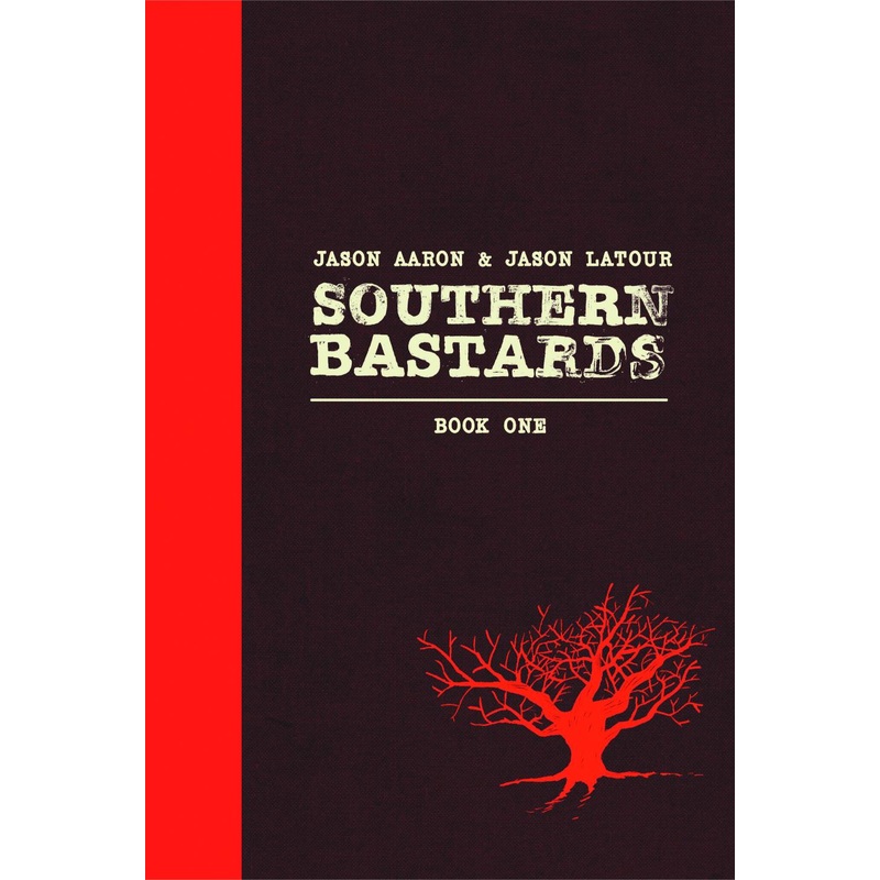 Southern Bastards Book One Premiere Edition (Hardcover)