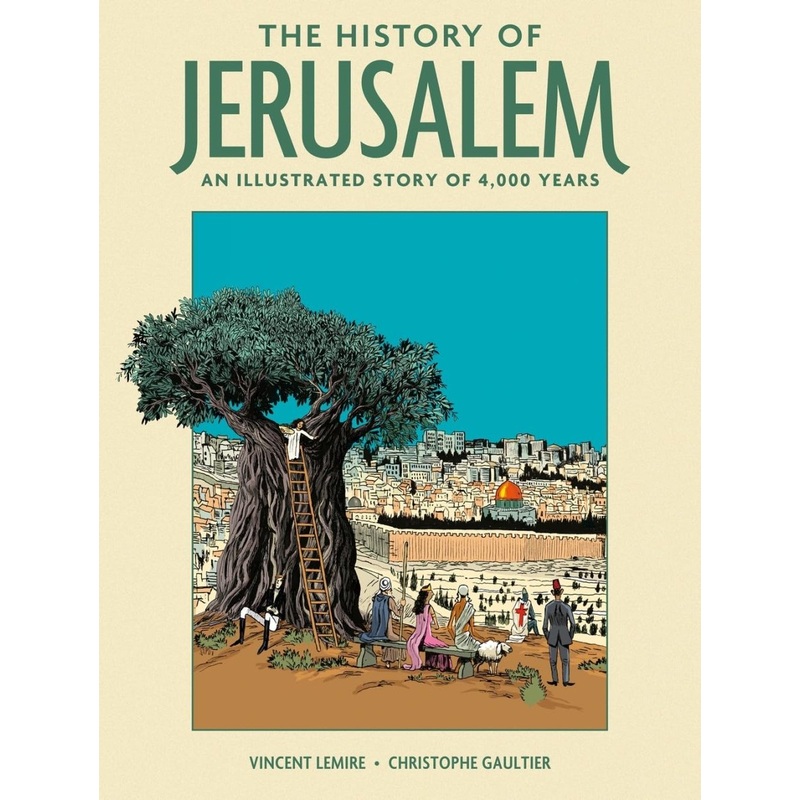 The History Of Jerusalem: The Illustrated Story Of 4,000 Years HC