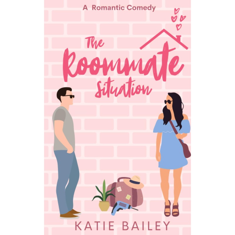 The Roommate Situation By Katie Bailey (Paperback)