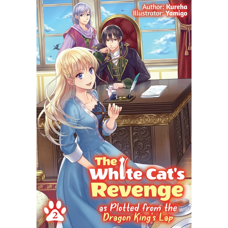 The White Cat's Revenge as Plotted from the Dragon King's Lap Volume 2 (Light novel)
