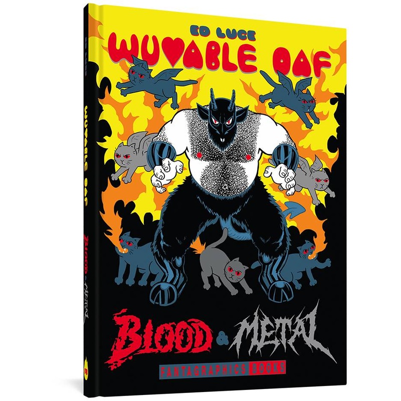 Wuvable Oaf: Blood & Metal HC by Ed Luce