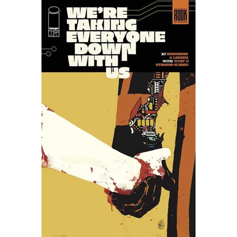 Were Taking Everyone Down With Us #1 (Of 6) Cover A Stefano Landini (Mature)