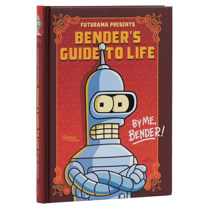 Futurama Presents: Benders Guide To Life: By Me, Bender! HC