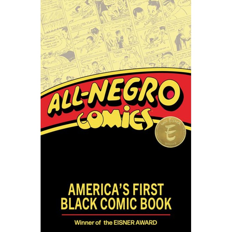 ALL NEGRO COMICS AMERICAS FIRST BLACK COMIC BOOK TP (22 Oct Release)